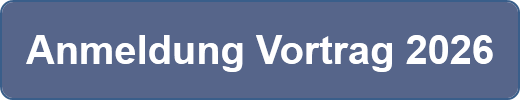 Anmeldung Vortrag 2026